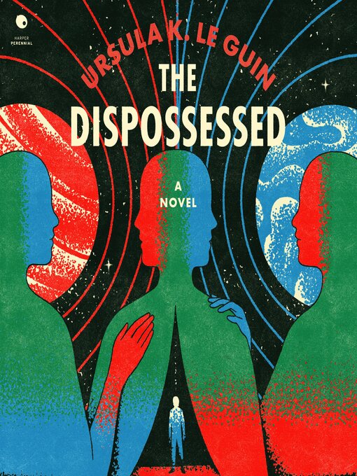 Title details for The Dispossessed by Ursula K. Le Guin - Available